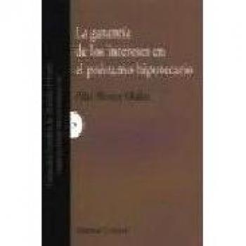 GARANTIA DE LOS INTERESES EN EL