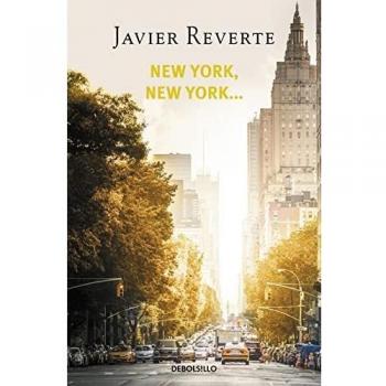 New York, New York... - Javier Reverte