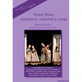 Teatro Yeses: conciencia, voluntad y coraje: 418
