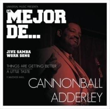 Lo Mejor De Cannonball Adderley