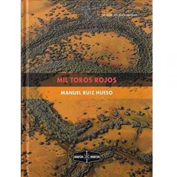 Mil toros rojos: 08
