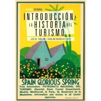 Introducción a la historia del turismo - Faraldo Jose M.;rodriguez-lopez Carolina