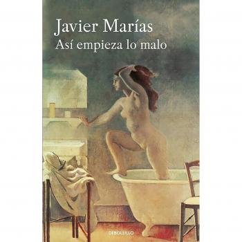 Así empieza lo malo - Javier Marias