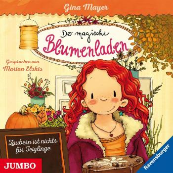 Der Magische Blumenladen 3.Zaubern Ist Nichts Fr