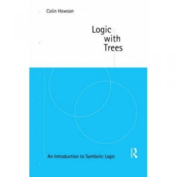 Logic with Trees: An Introduction to Symbolic Logic