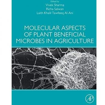 Molecular Aspects of Plant Beneficial Microbes in Agriculture