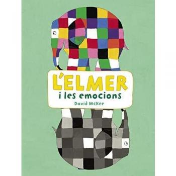 L'Elmer i les emocions - David Mckee