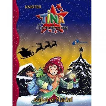 Tina Superbruixa salva el Nadal
