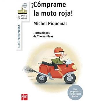 Pepe piensa... ¡Cómprame la moto roja!