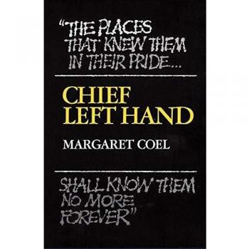 Chief Left Hand: Southern Arapaho - Volume 159, American Indian Civilization Series by Margaret Coel
