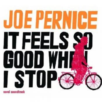 It Feels So Good When I Stop (Vinyl Record)