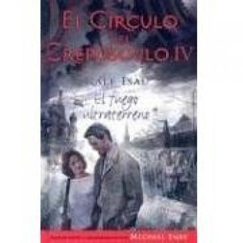 Fuego Ultraterreno, El - Circulo Del Crepusculo Iv: 4