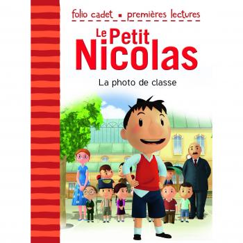El pequeño Nicolás. Tomo 1: La foto de clase - Emmanuelle Kecir-Lepetit