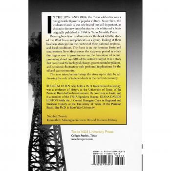 Texas Independent Oilmen: The Wildcatters by Roger M. Olien