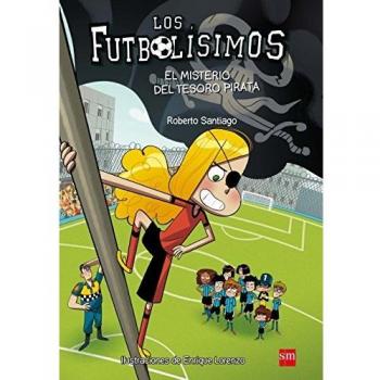Los Futbolísimos 10: El misterio del tesoro pirata - Roberto Santiago