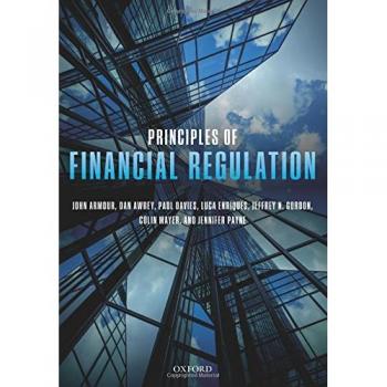 Principles of Financial Regulation by John Armour, Oxford University Press