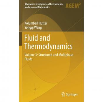 Fluid and Thermodynamics: Volume 3: Structured and Multiphase Fluids