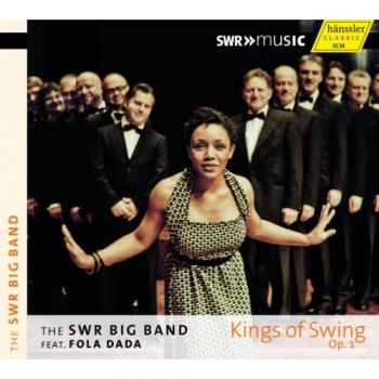 Kings of Swing, op. 1. The SWR Big Band, Fola Dada.