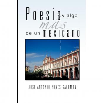Antología Poética Mexicana: Versos y Reflexiones de un Autor Local