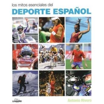 Los mitos esenciales del deporte español