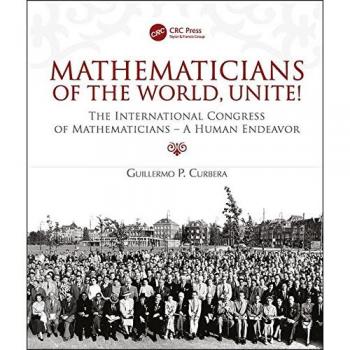 Mathematicians of the World, Unite!: The International Congress of Mathematicians--A Human Endeavor