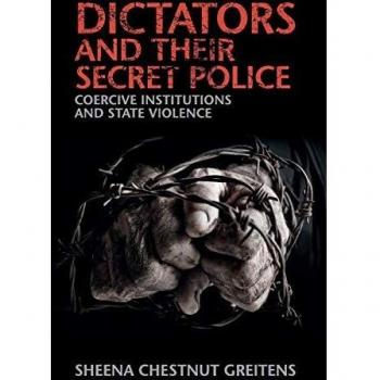Dictators and their Secret Police: Coercive Institutions and State Violence - English Edition