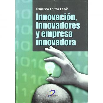 Innovación, Innovadores y empresa innovadora