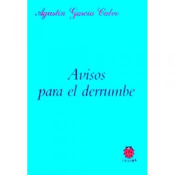 Avisos Para El Derrumbe