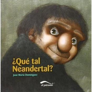 ¿Qué tal Neandertal?