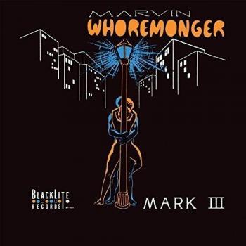 Marvin Whoremonger Deluxe Vinyl 160g with MP3 Included