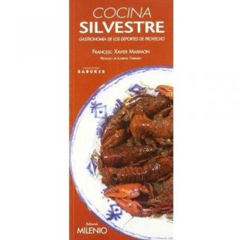 Cocina silvestre: Gastronomía de los deportes de provecho