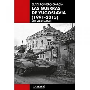 Las Guerras de Yugoslavia