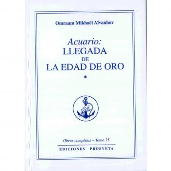 ACUARIO. LA LLEGADA DE LA EDAD DE ORO