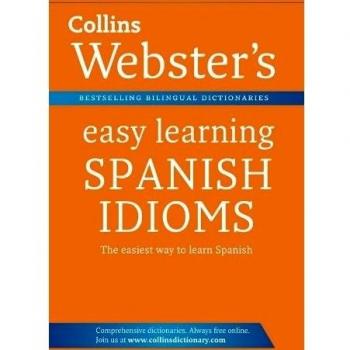 Webster’s Easy Learning Spanish Idioms