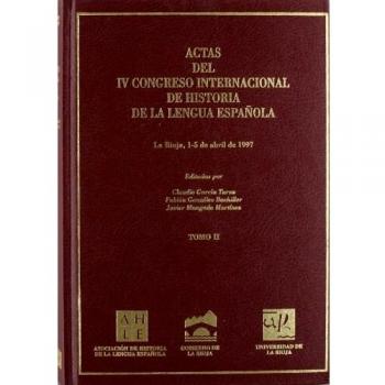 Actas IV congreso internacional de historia de la lengua española