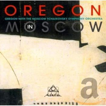 Oregon With the Moscow Tchaikovsky Symphony Orchestra