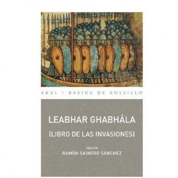 Leabhar Ghabhala. El libro de las invasiones