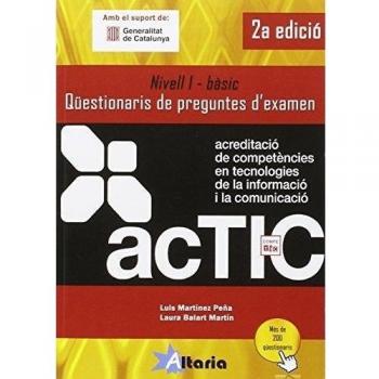 Qüestionaris de preguntes d'examen: ACTIC 1