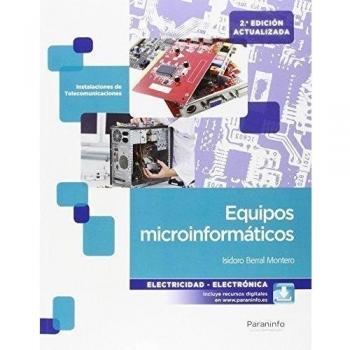 Equipos microinformáticos 2.ª edición - Berral Montero Isidoro