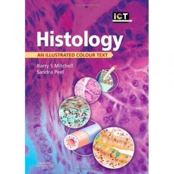 Histology: An Illustrated Colour Text, 1e