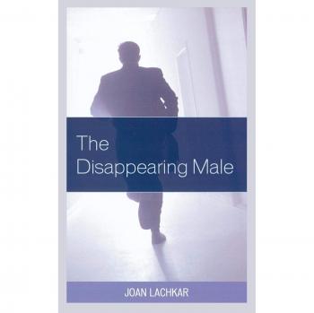 Disappearing Male: A Comprehensive Guide on Male Health and Wellness