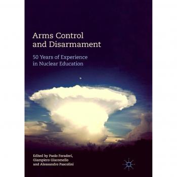 Arms Control and Disarmament: 50 Years of Experience in Nuclear Education