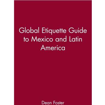 Guía de Etiqueta Global para México y América Latina (Edición en Papel)