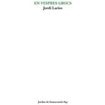 En vespres grocs: 97