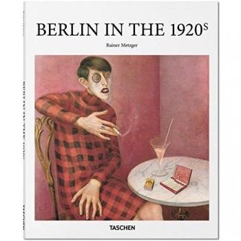Berlín en los años Veinte - Rainer Metzger (TASCHEN)