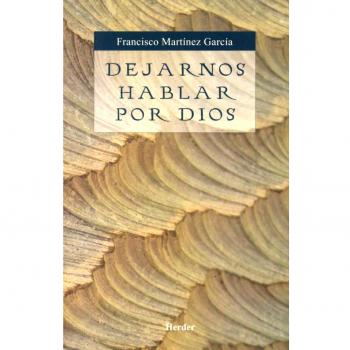 Dejarnos hablar por Dios