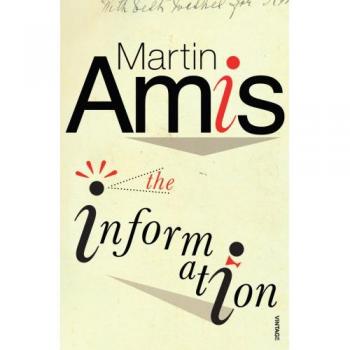 Martin Amis - La Información - Novela Contemporánea