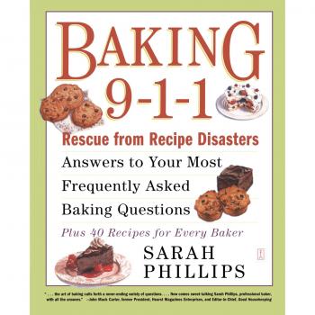 Baking Emergency Guide: 40 Rescue Recipes and Solutions for Baking Disasters