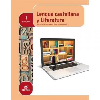 Lengua castellana y Literatura 1º Bachillerato - Aavv