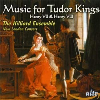 Music for Tudor Kings. Au temps de Henry VII & Henry VIII.